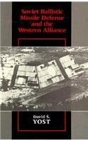 Soviet Ballistic Missile Defence and the Western Alliance