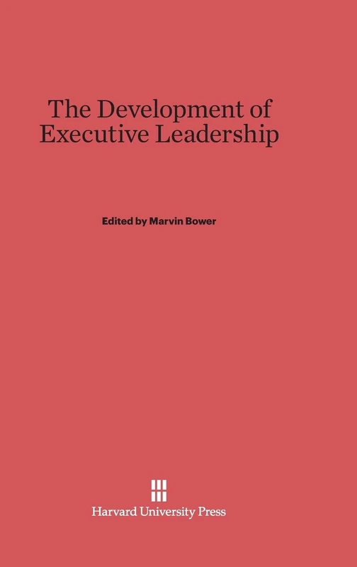 The Development of Executive Leadership