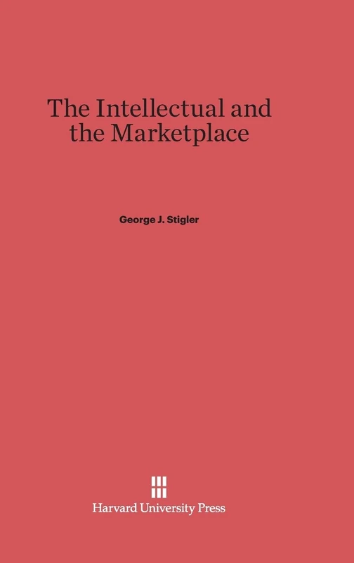 The Intellectual and the Marketplace: Enlarged Edition