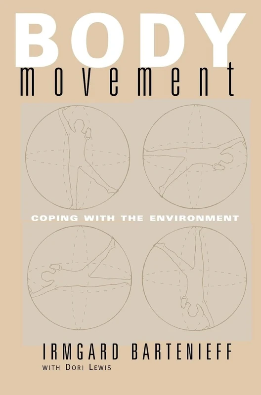 Body Movement: Coping with the Environment