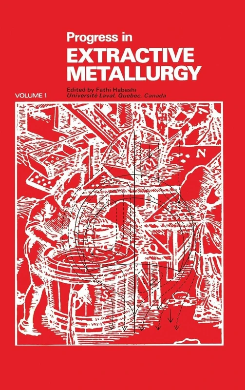 Progress in Extractive Metallurgy: v. 1