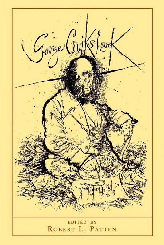 George Cruikshank: A Revaluation - Updated Edition