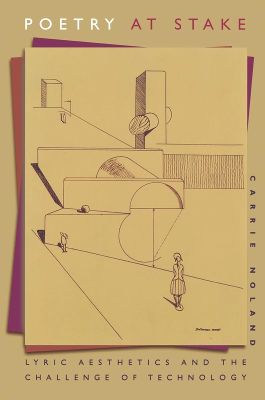 Poetry at Stake: Lyric Aesthetics and the Challenge of Technology - Image 1