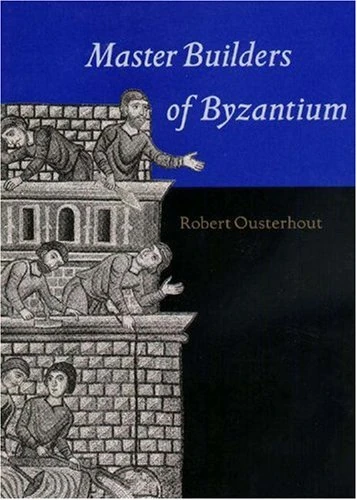 Master Builders of Byzantium