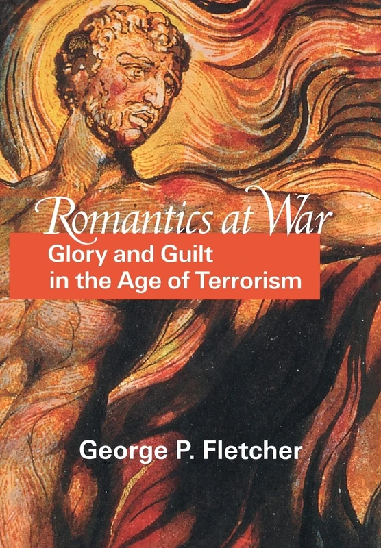Romantics at War – Glory and Guilt in the Age of Terrorism - Image 1