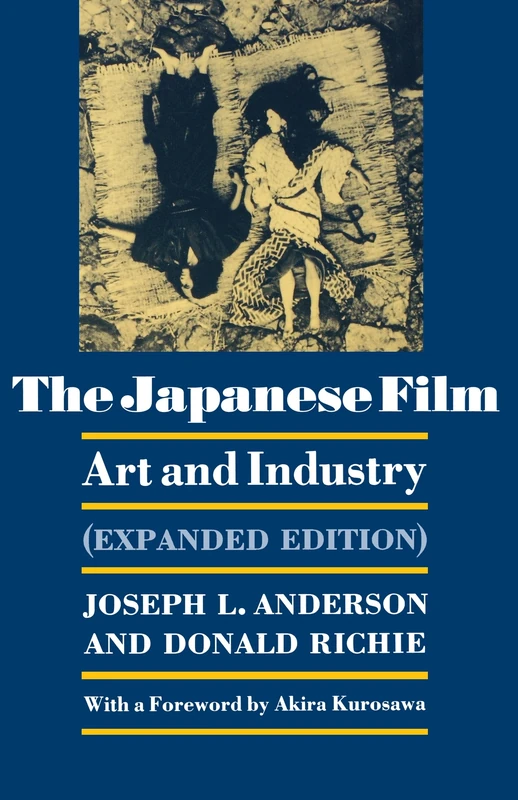 The Japanese Film – Art and Industry – Expanded Edition