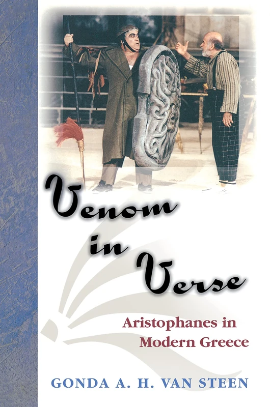 Venom in Verse – Aristophanes in Modern Greece: 16 (Princeton Modern Greek Studies) - Image 1