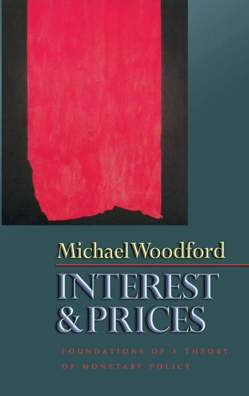 Interest and Prices – Foundations of a Theory of Monetary Policy