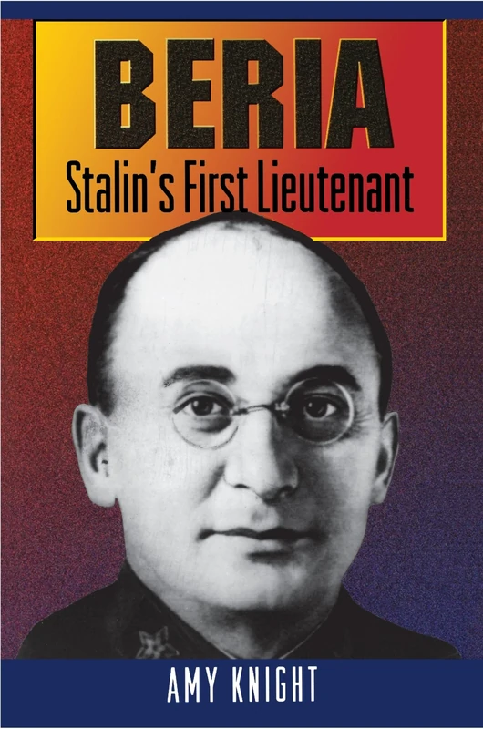 Beria: Stalin's First Lieutenant - Image 1