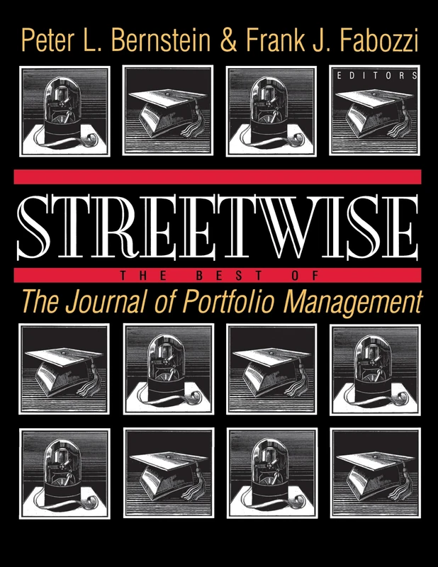 Streetwise – The Best of The Journal of Portfolio Management