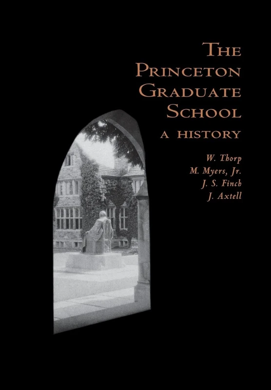 The Princeton Graduate School – A History