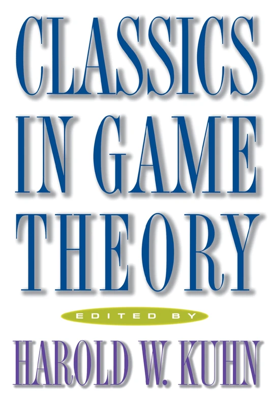 Classics in Game Theory (Frontiers of Economic Research)