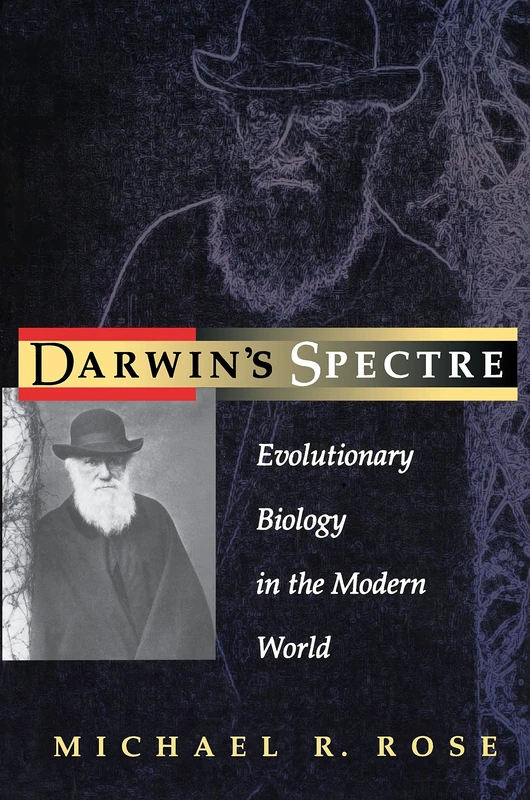 Darwin′s Spectre – Evolutionary Biology in the Modern World