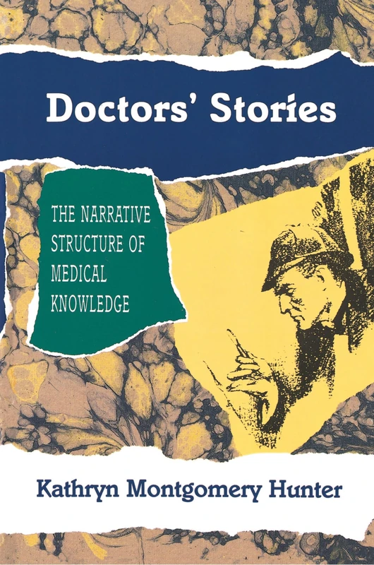Doctors' Stories: The Narrative Structure of Medical Knowledge - Image 1