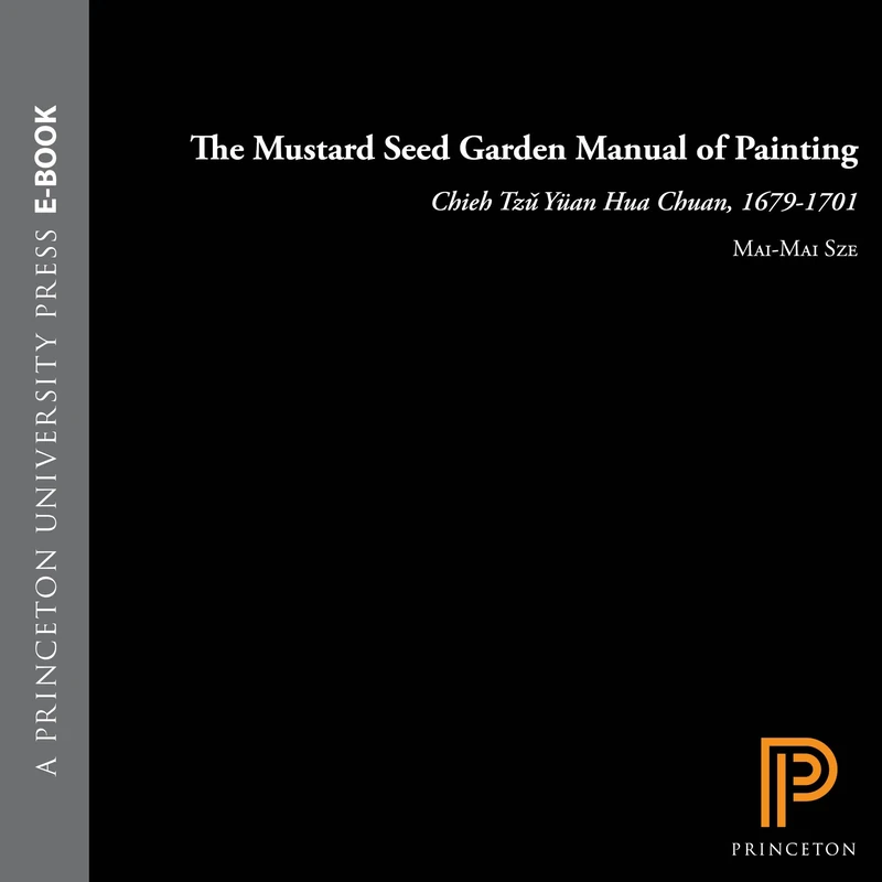 The Mustard Seed Garden Manual of Painting – A Facsimile of the 1887–1888 Shanghai Edition: 80 (Bollingen Series) - Image 1