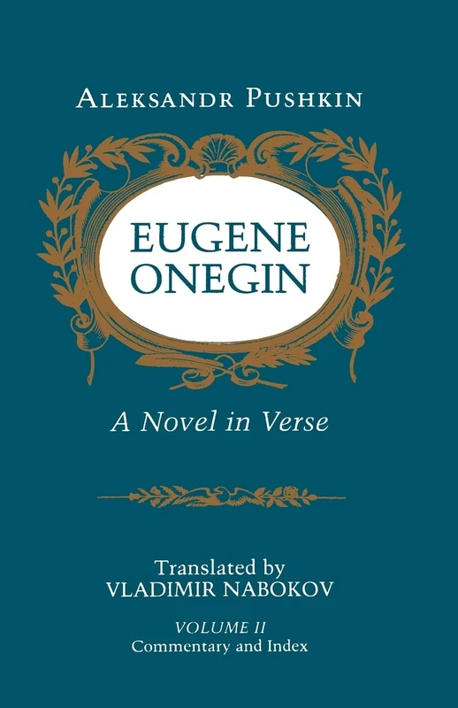 Eugene Onegin – A Novel in Verse: Commentary (Vol. 2): 113 (Bollingen Series)