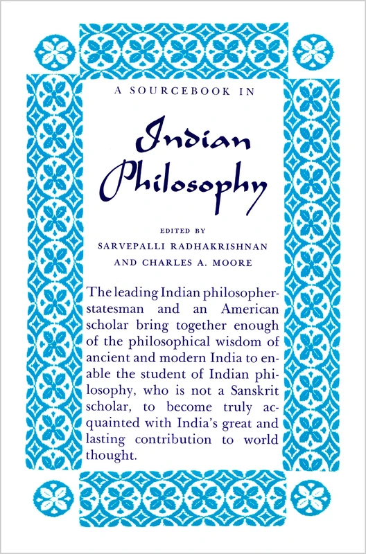 A Source Book in Indian Philosophy (Princeton Paperbacks)