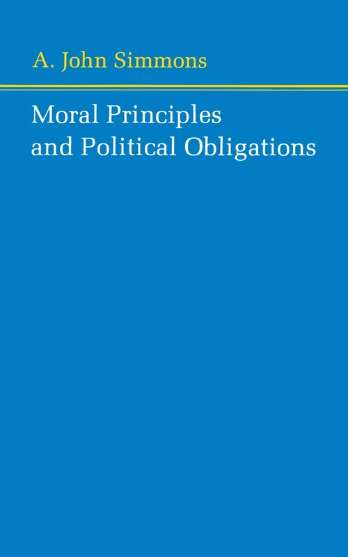 Princeton University Press - Moral Principles and Political Obligations