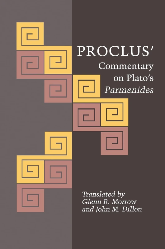 Proclus' Commentary on Plato's "Parmenides"