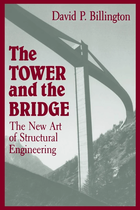 The Tower and the Bridge – The New Art of Structural Engineering