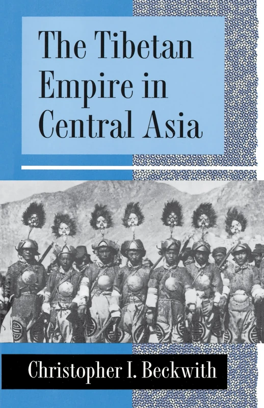 The Tibetan Empire in Central Asia: A History of the Struggle for Great Power among Tibetans, Turks, Arabs, and Chinese during the Early Middle Ages - Image 1