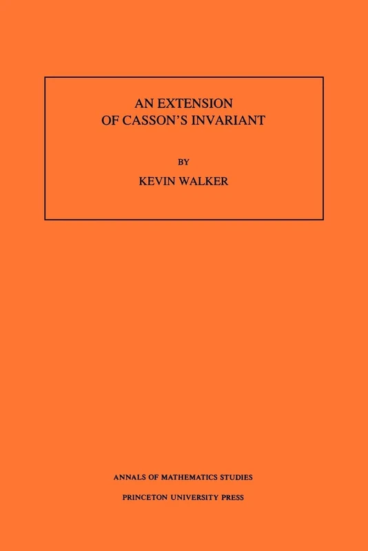 An Extension of Casson's Invariant. (AM-126) (Annals of Mathematics Studies, 126)