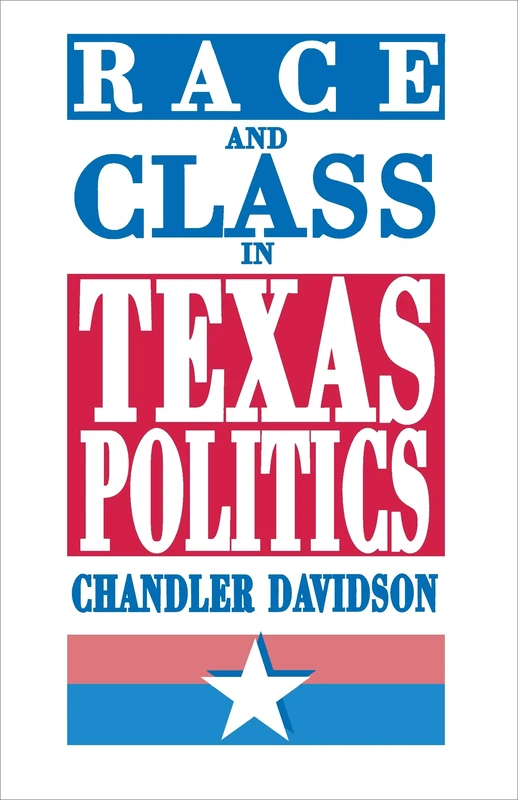 Race and Class in Texas Politics - Image 1