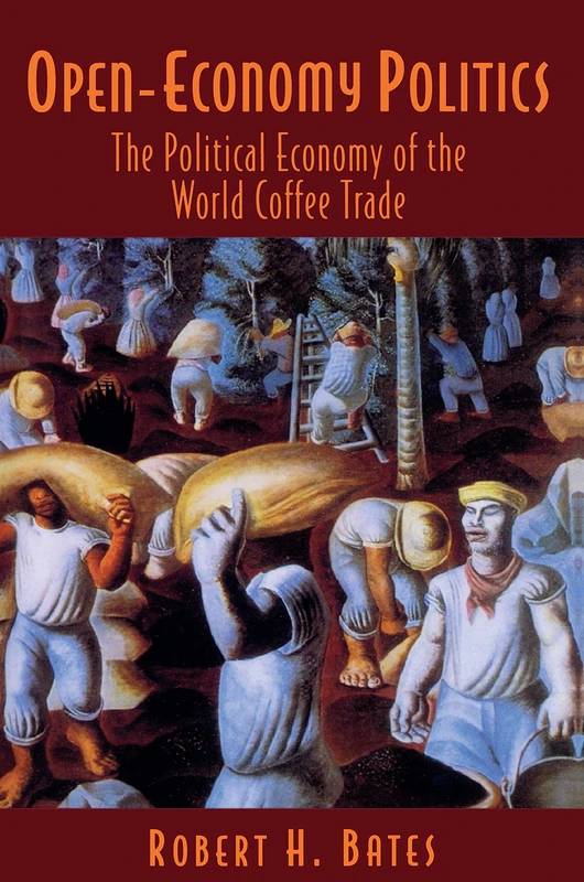 Open Economy Politics – The Political Economy of the World Coffee Trade