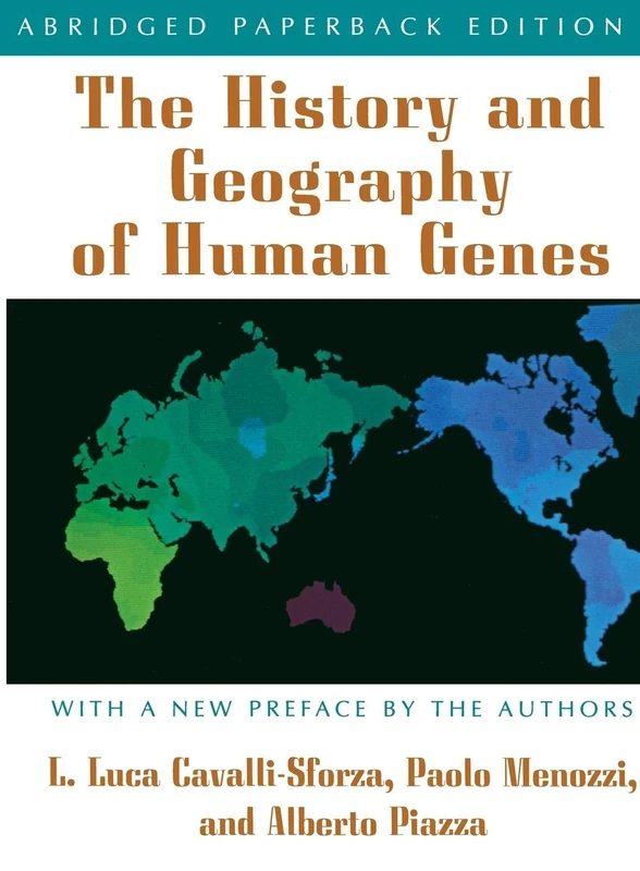 The History and Geography of Human Genes: (Abridged Paperback Edition)