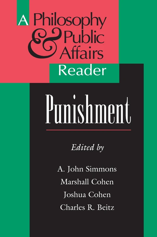 Punishment: A Philosophy and Public Affairs Reader: 2