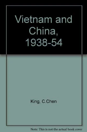 Vietnam and China, 1938–1954 (Princeton Legacy Library)