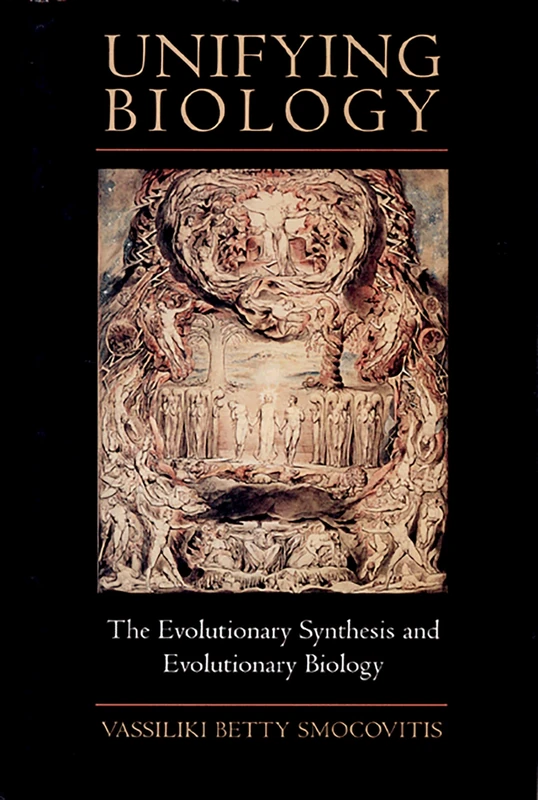 Unifying Biology – The Evolutionary Synthesis and Evolutionary Biology