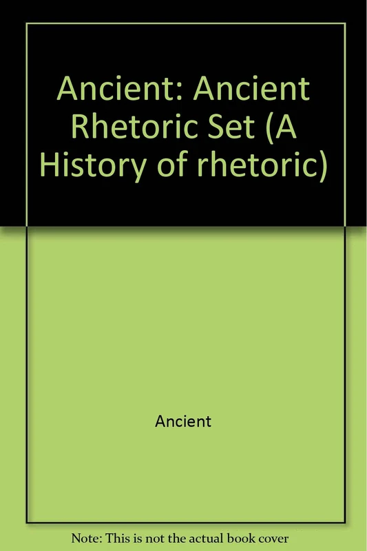 Ancient: Ancient Rhetoric Set: (3 volume set)