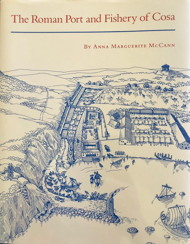 Roman Port & Fishery of Cosa – a Center Ofancient Trade (Princeton Legacy Library)