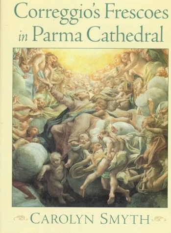 Correggios Frescoes in Parma Cathedral