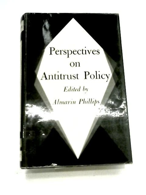 Phillips: Perspectives On Antitrust Policy (Princeton Legacy Library) - Image 1