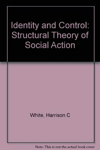 Identity & Control – A Structural Theory of Social Action - Image 1