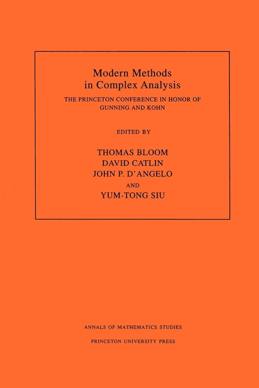 Modern Methods in Complex Analysis: The Princeton Conference in Honor of Gunning and Kohn: 137 (Annals of Mathematics Studies, 137)