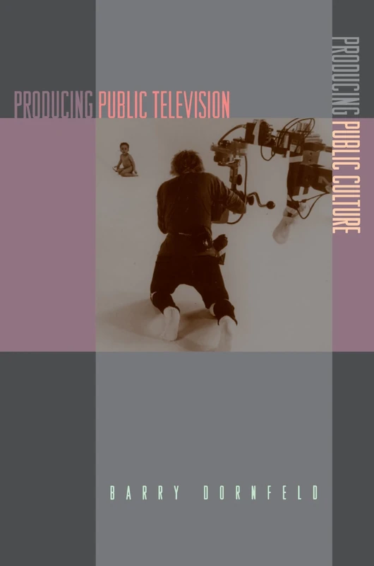 Producing Public Television, Producing Public Culture - Image 1