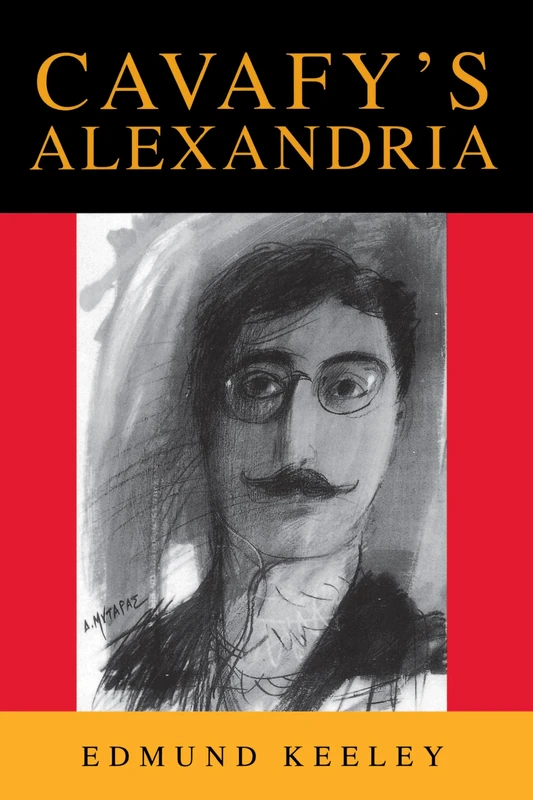 Cavafy's Alexandria: Expanded Edition: 13 (Princeton Modern Greek Studies) - Image 1