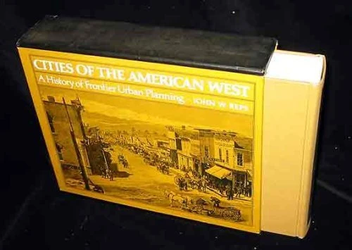 Reps: Cities Of The American West: A History Of Frontier Urban Planning - Image 1