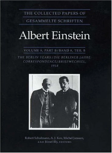 The Collected Papers of Albert Einstein, Volume 8 – The Berlin Years – Correspondence, 1914–1918