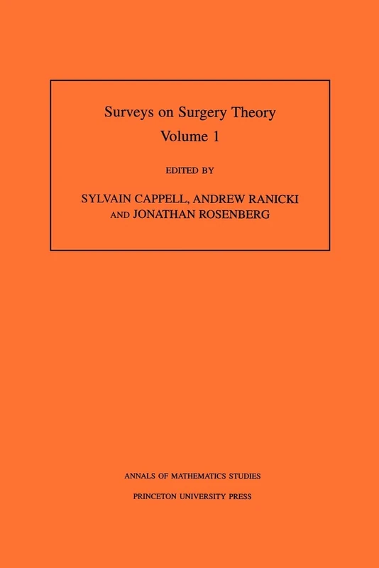 Surveys on Surgery Theory, Vol. 1: Papers Dedicated to C. T. C. Wall: 145 (Annals of Mathematics Studies, 145)