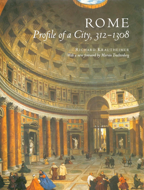Rome – Profile of a City, 312–1308