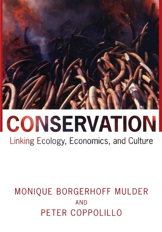 Conservation – Linking Ecology, Economics, and Culture