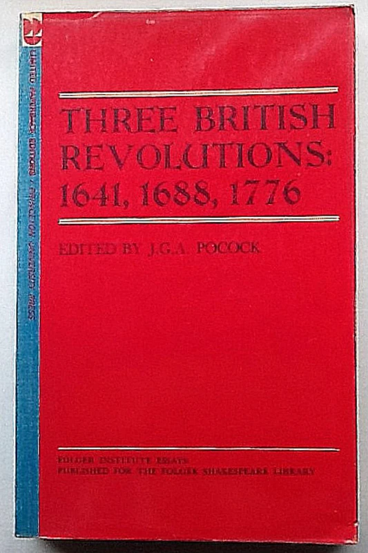 Three British Revolutions: 1641, 1688, 1776 (Princeton Legacy Library) - Image 1