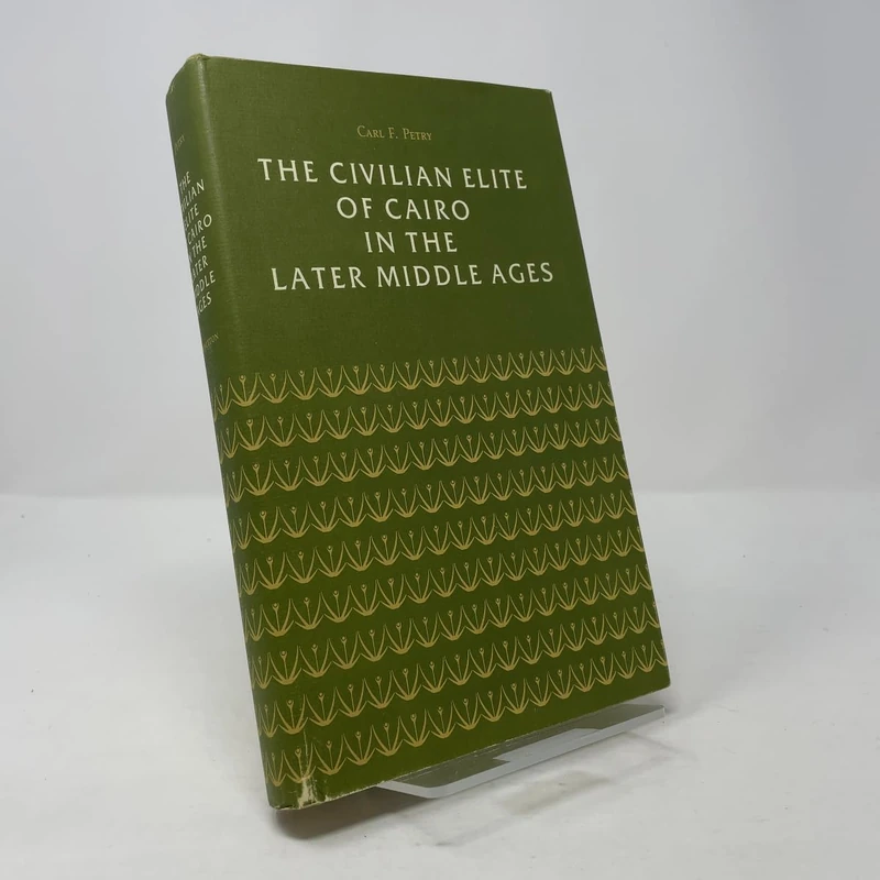 Petry:civilian Elite Of Cairo In Later Middle Ages (Princeton Legacy Library) - Image 1