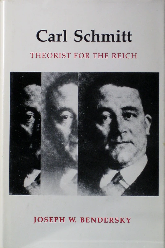Carl Schmitt: Theorist for the Reich (Princeton Legacy Library)