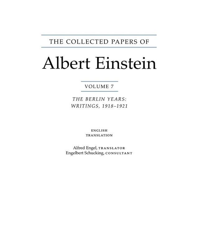 The Collected Papers of Albert Einstein: Volume 7: The Berlin Years: Writings, 1918-1921. (English translation of selected texts).