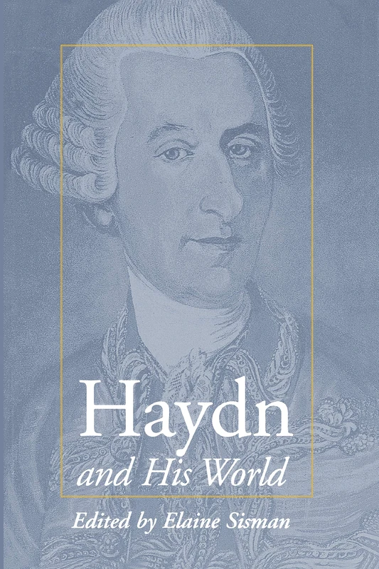 Haydn & his World (The Bard Music Festival)